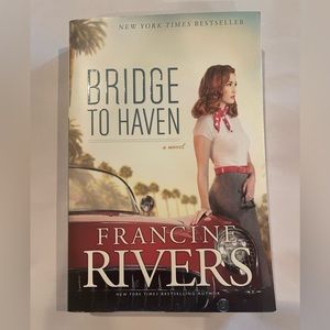 Bridge to Haven by Francine Rivers